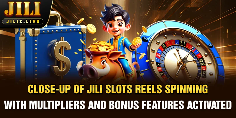 Close-up of JILI slots reels spinning with multipliers and bonus features activated