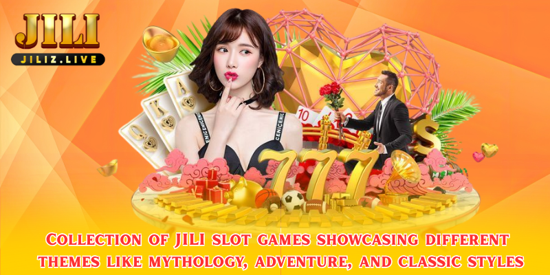 Collection of JILI slot games showcasing different themes like mythology, adventure, and classic styles