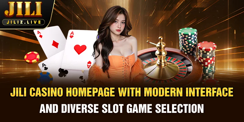JILI Casino homepage with modern interface and diverse slot game selection
