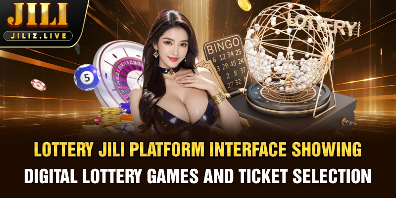 Lottery JILI platform interface showing digital lottery games and ticket selection